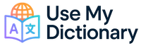 Use My Dictionary